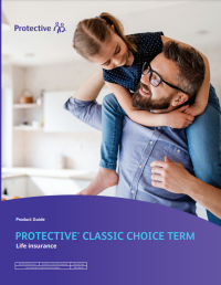 Protective Classic Choice Term Product Guide